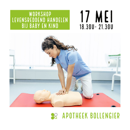Workshop levensreddend handelen bij baby en kind 17 mei