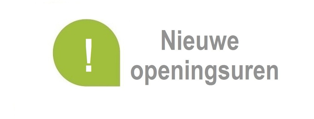 Nieuwe openingsuren vanaf 1 september