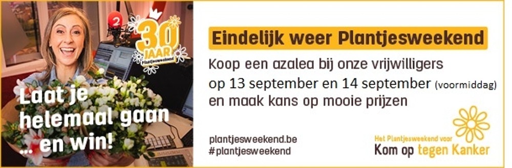 Plantjesweekend Kom op tegen Kanker 13 - 14 september